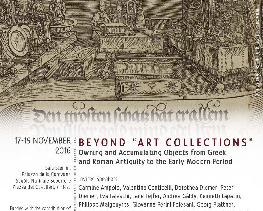 Beyond “Art Collections.” Owning and Accumulating Objects from Greek and Roman Antiquity to the Early Modern Period