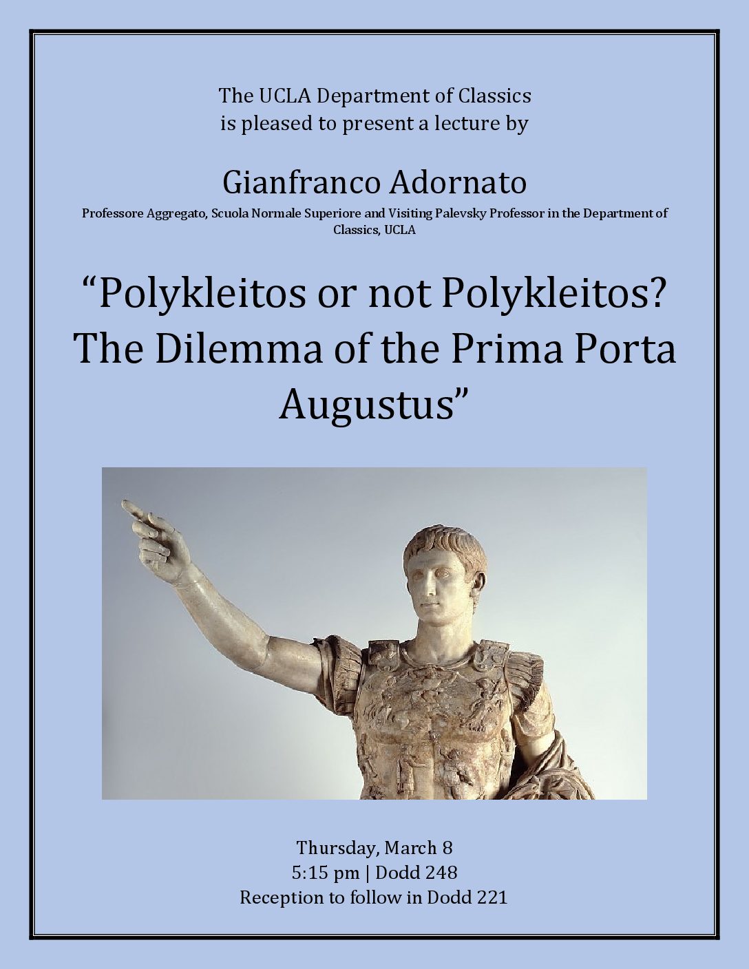Prof. Adornato, coordinator of the Oltreplinio Project, will take a lecture on the Prima Porta Augustus at UCLA
