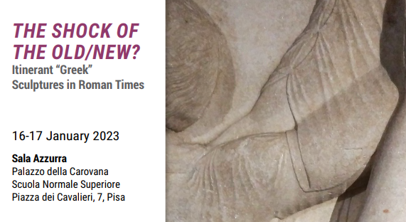 The Shock of the Old/New? Itinerant “Greek” Sculptures in Roman Times